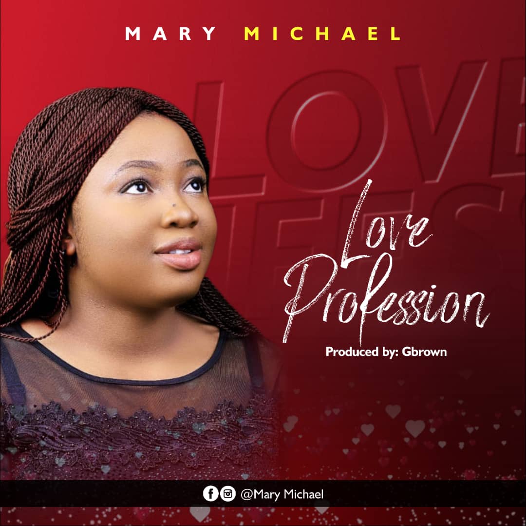 DOWNLOAD MP3: Mary Michael - Love Profession