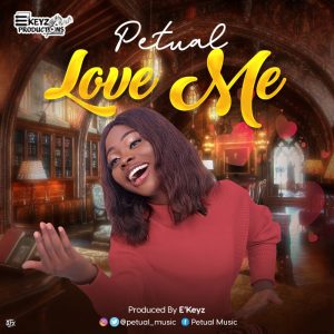 Download Mp3: Petual – Love Me