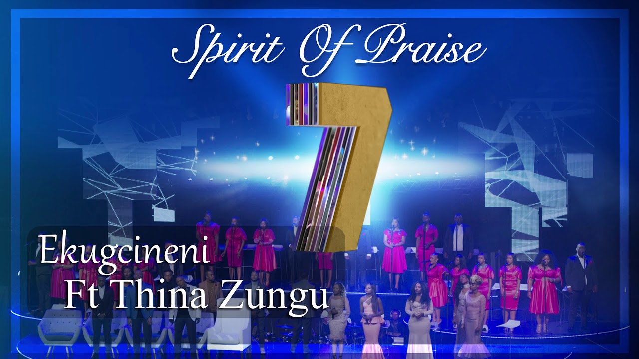 DOWNLOAD MP3: Spirit Of Praise ft Thinah Zungu - Ekugcineni
