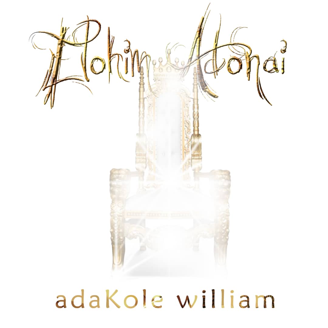 DOWNLOAD MP3: Adakole William - Elohim Adonai