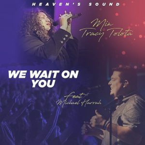 DOWNLOAD MP3: Min Tracy Tolota – We Wait On You ft Michael Harrah