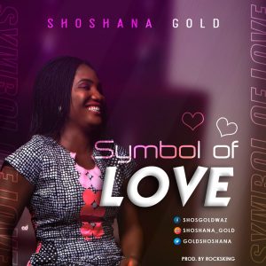 DOWNLOAD MP3: Shoshana Gold - Symbol of Love