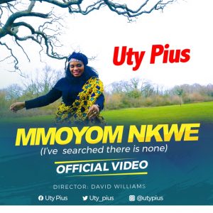 DOWNLOAD MP3: Uty Pius – Mmoyom Nkwe