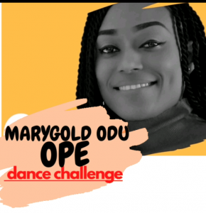Win 10k Weekly In The MaryGold Ope Dance Challenge
