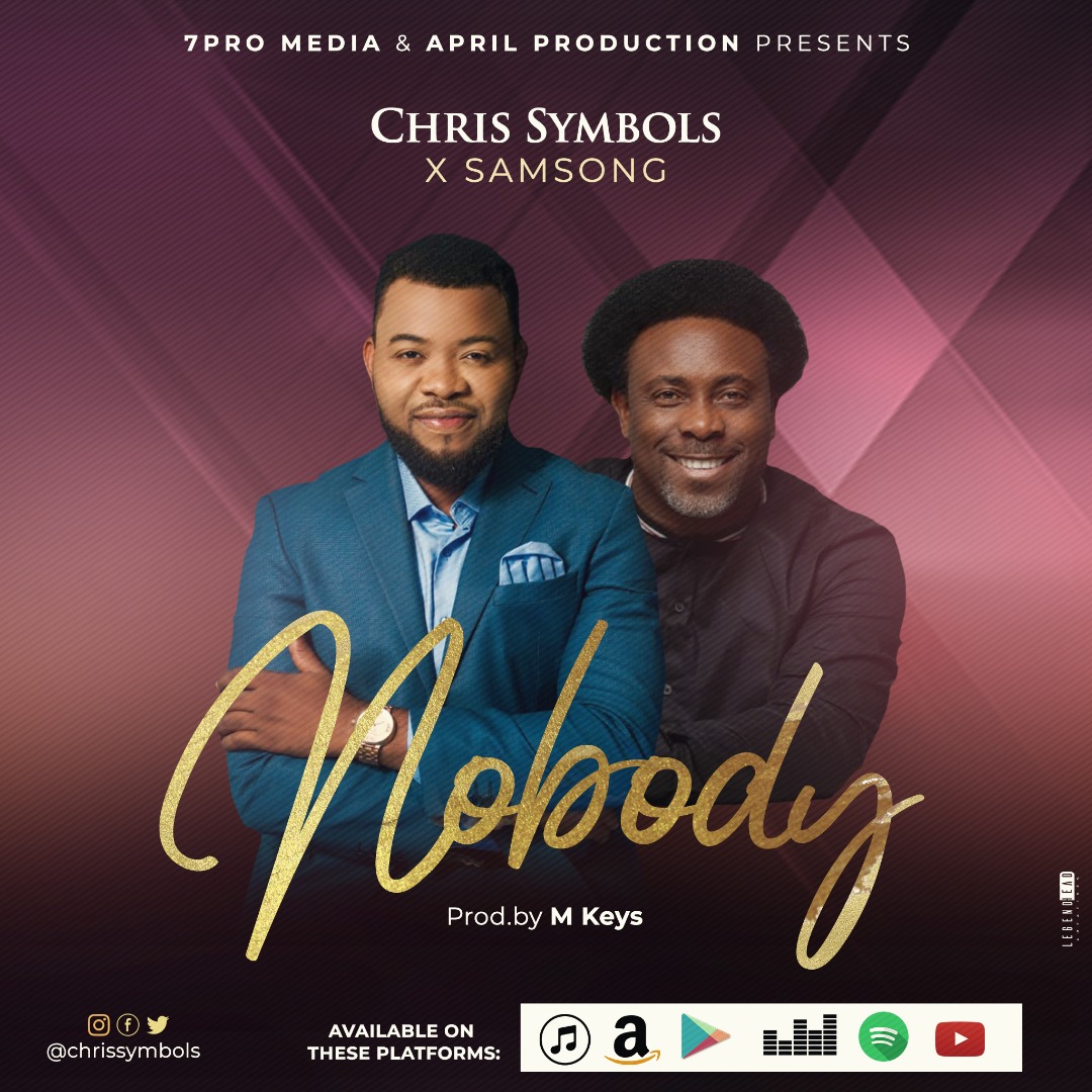 DOWNLOAD MP3: Chris Symbols - Nobody Feat. Samsong