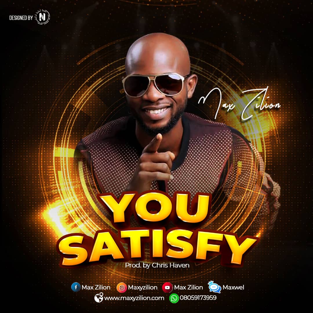DOWNLOAD MP3: Max Zilion - You satisfy