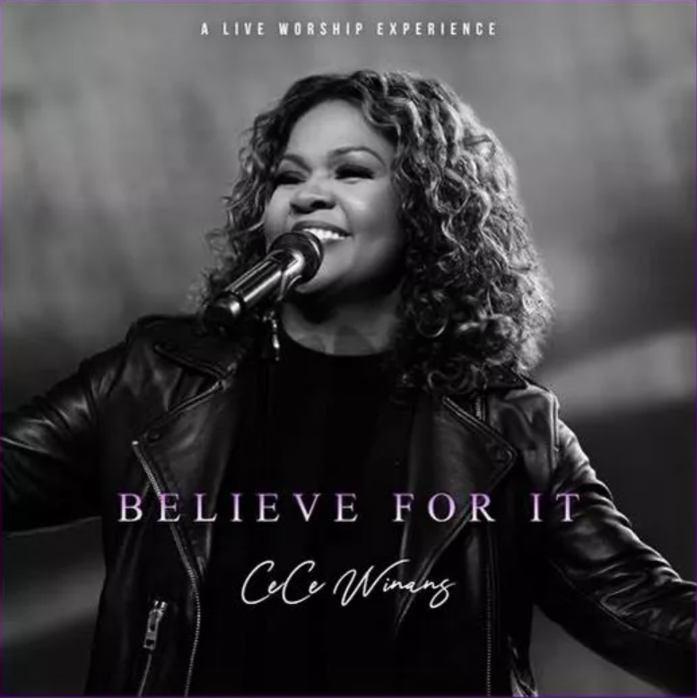 DOWNLOAD ALBUM: CeCe Winans – Believe For It (Live Recording Album 2021)