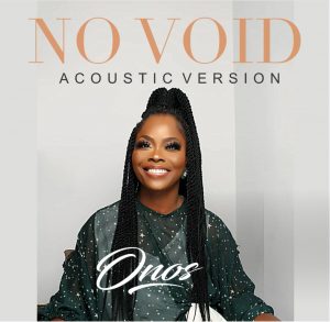 DOWNLOAD MP3: Onos Ariyo - No Void (Acoustic Version)