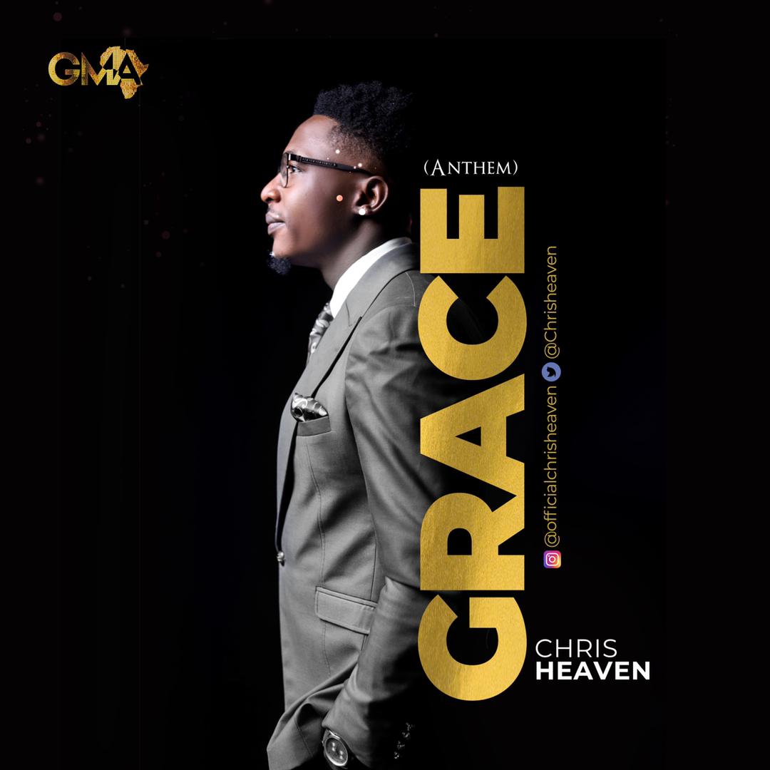 DOWNLOAD MP3: Chris Heaven - Grace (Anthem)