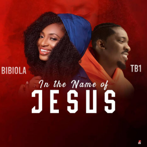 Download Mp3 Bibiola In The Name Of Jesus Ft Tb1 Sonshub