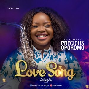 DOWNLOAD MP3: Psalmist Precious Oporomo - Lovesong