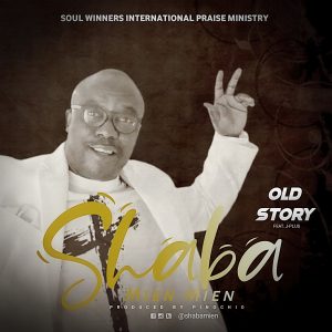 DOWNLOAD MP3: Shaba Mien Mien - Old Story