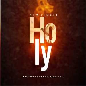 DOWNLOAD MP3: Victor Atenaga & Shirel - Holy (Radio Edit)