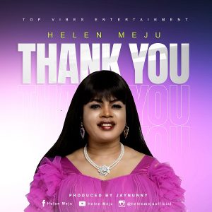 DOWNLOAD MP3: Helen Meju - Thank You