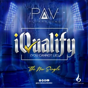 DOWNLOAD MP3: PAV & Altarsound - iQualify (You Cannot Lie)