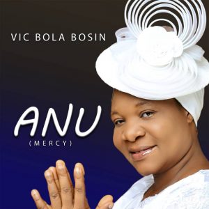DOWNLOAD MP3: Vic Bola Bosin - Anu (Mercy)