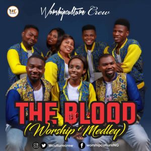 DOWNLOAD MP3: Worshipculture Crew - The Blood