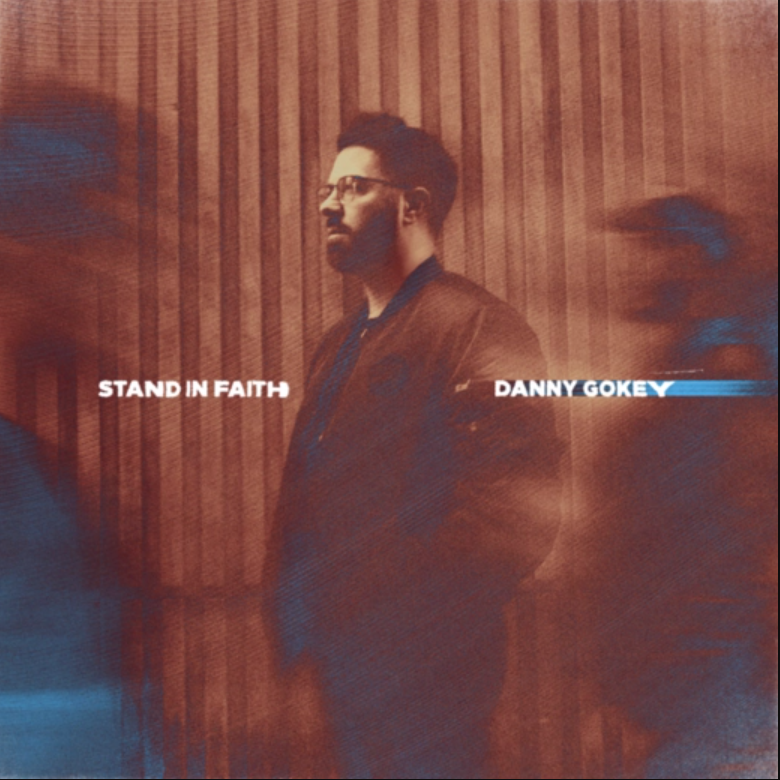 DOWNLOAD MP3: Danny Gokey - Stand In Faith