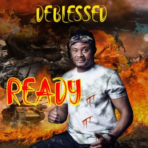 Ready by Deblessed