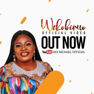 Music Video: Didi Michael - Oghene Wekobiruo