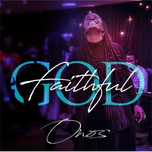 DOWNLOAD MP3: Onos - Faithful God