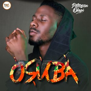 Peterson Okopi - Osuba | [Album + Mp3 Download]