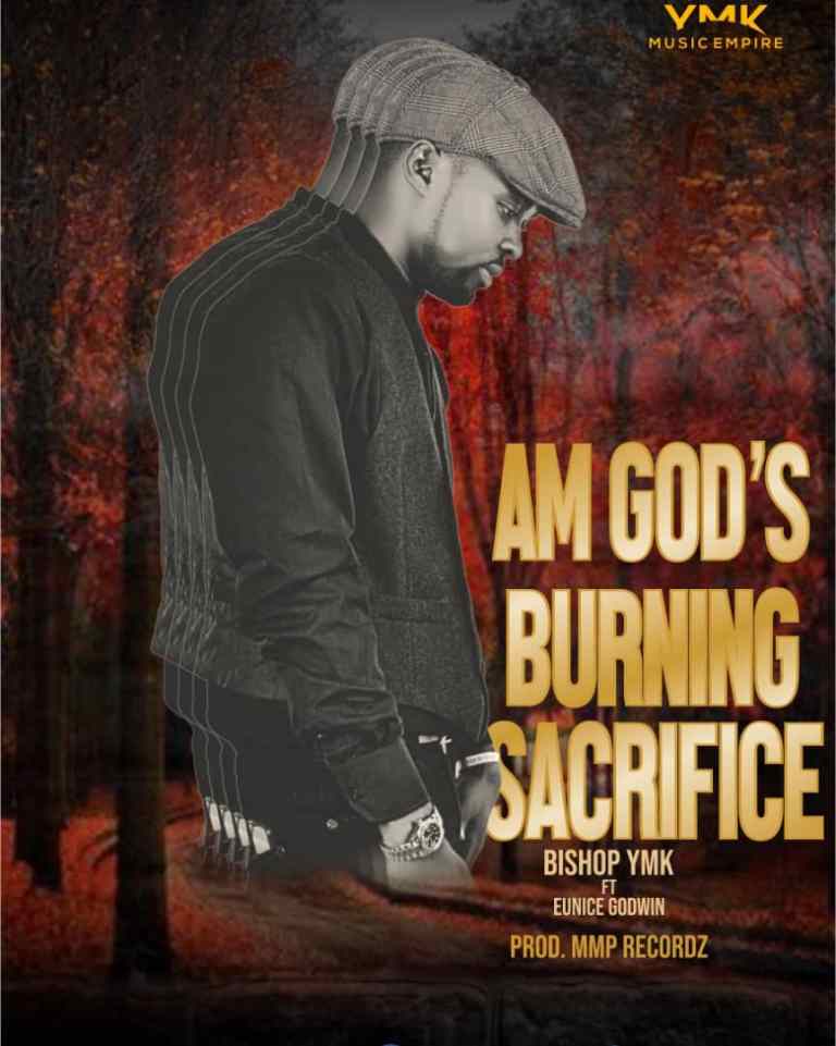 Download Bishop YMK Am God’s Burning Sacrifice mp3