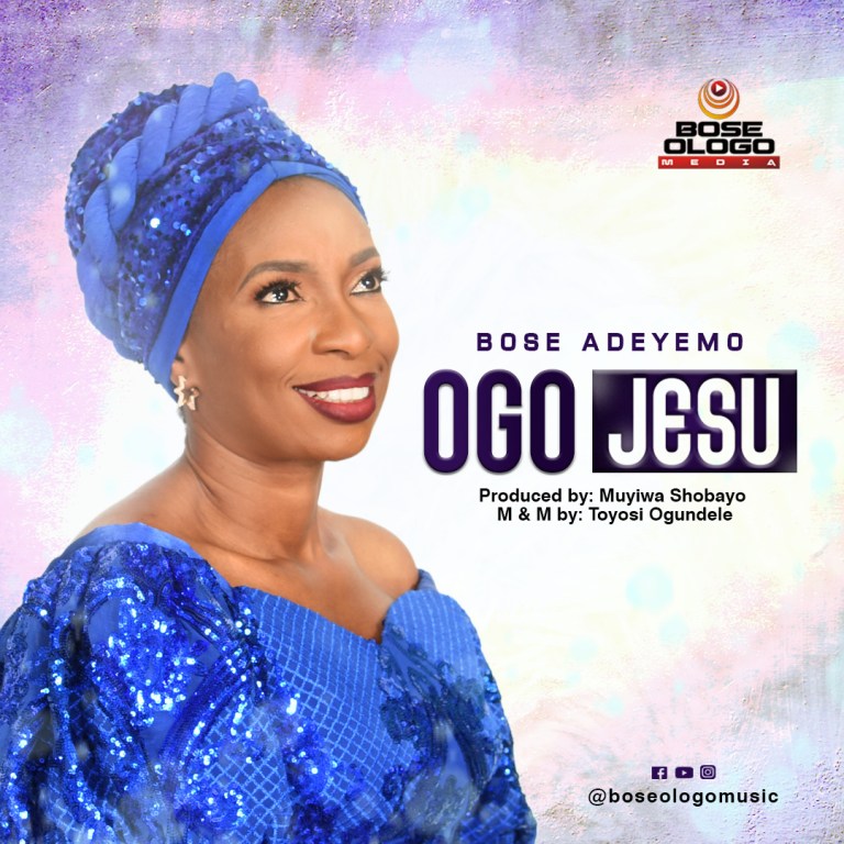 Download Bose Adeyemo Ogo Jesu mp3