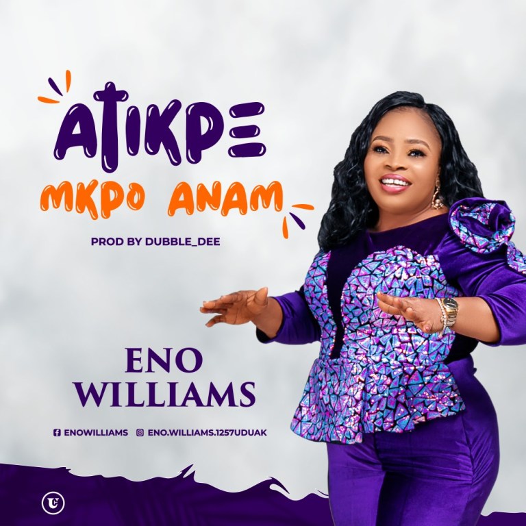 Download Eno Williams Atikpe Mkpo Anam mp3