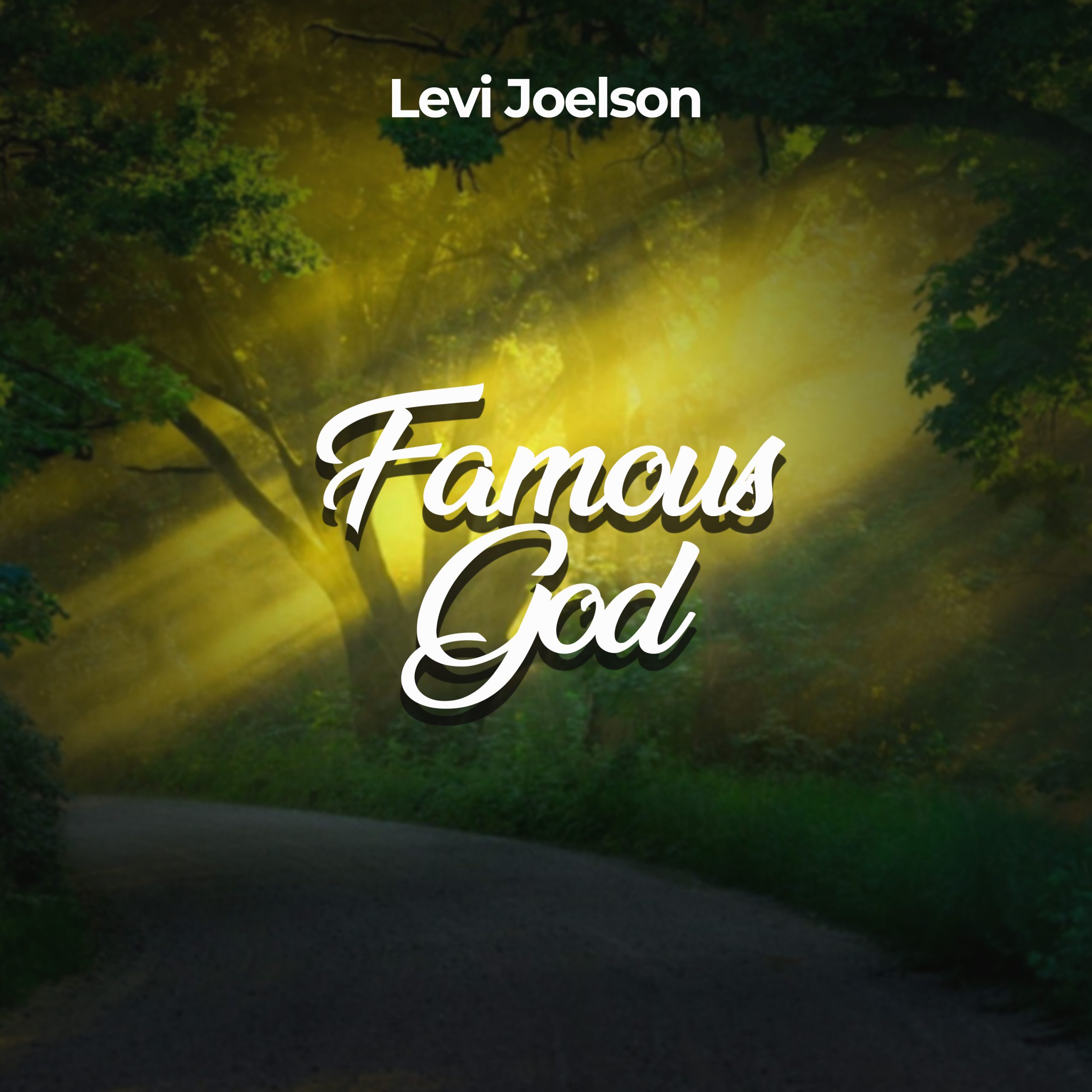 Download Levi Joelson Famous God mp3