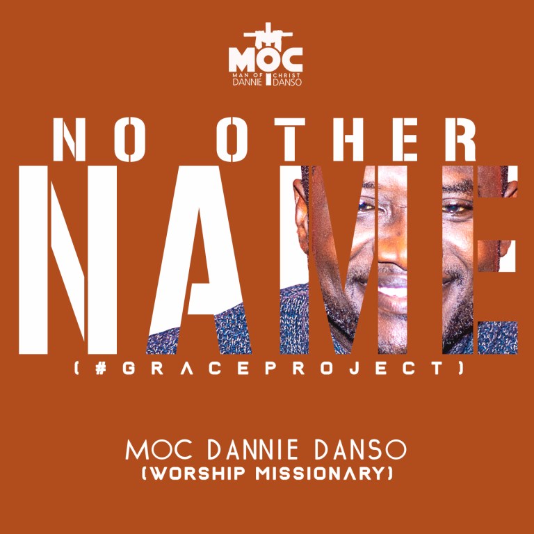 Download MOC Dannie Danso No Other Name
