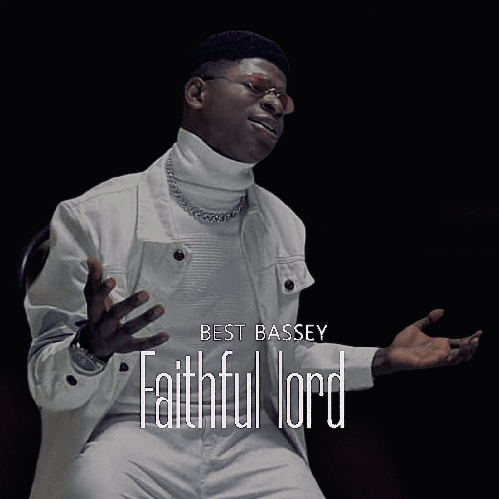 Download Mp3: Best Bassey - Faithful Lord