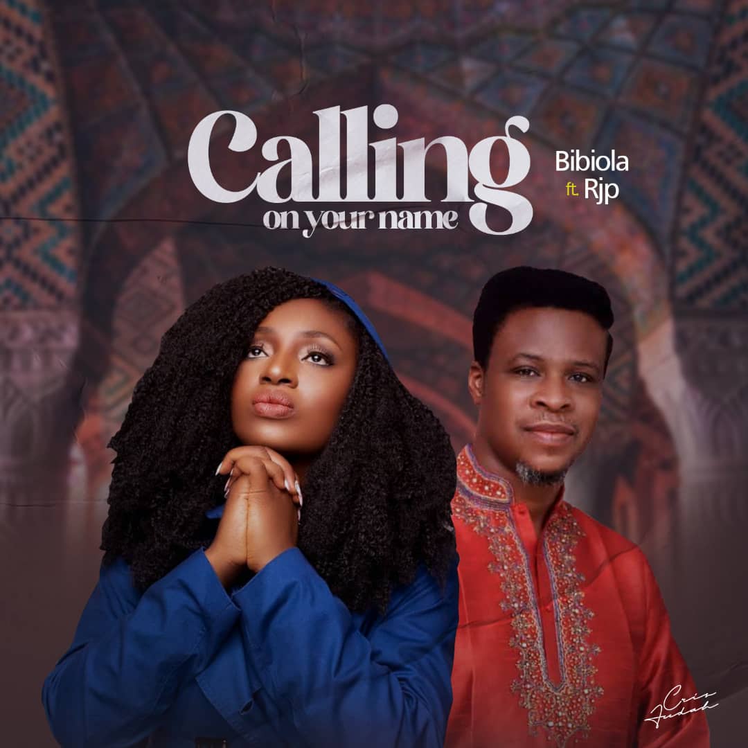 Download Mp3: Bibiola - Calling On Your Name ft RJP