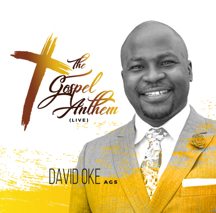 Download Mp3: David Oke - The Gospel Anthem
