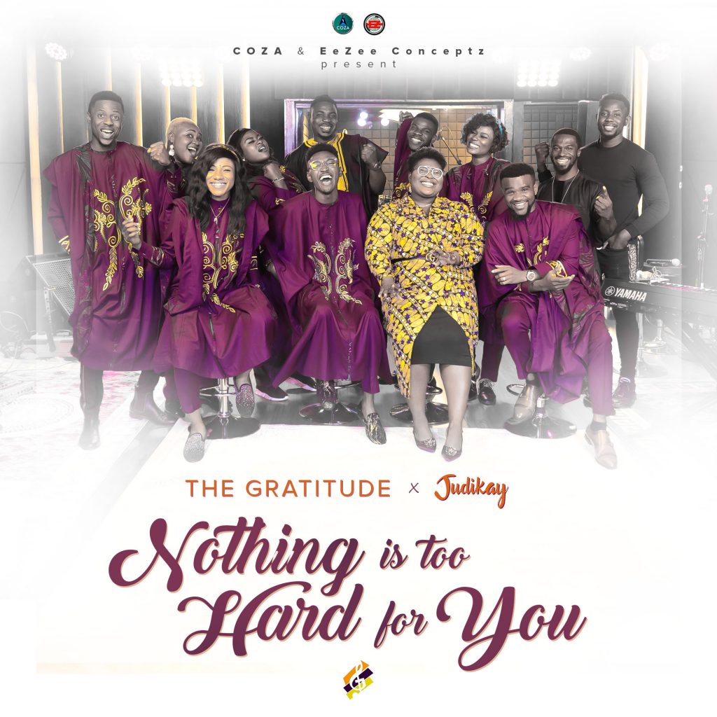 DOWNLOAD MP3: The Gratitude & Judikay – Nothing is Too Hard for You
