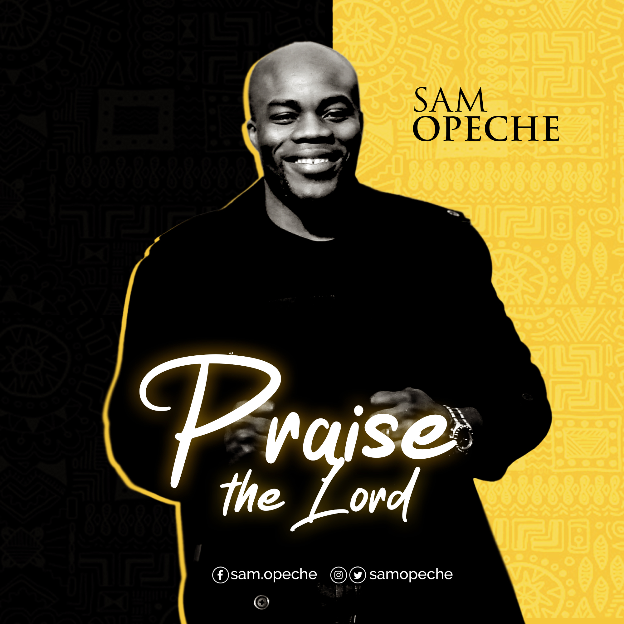 Download Mp3: Sam Opeche - Praise The Lord