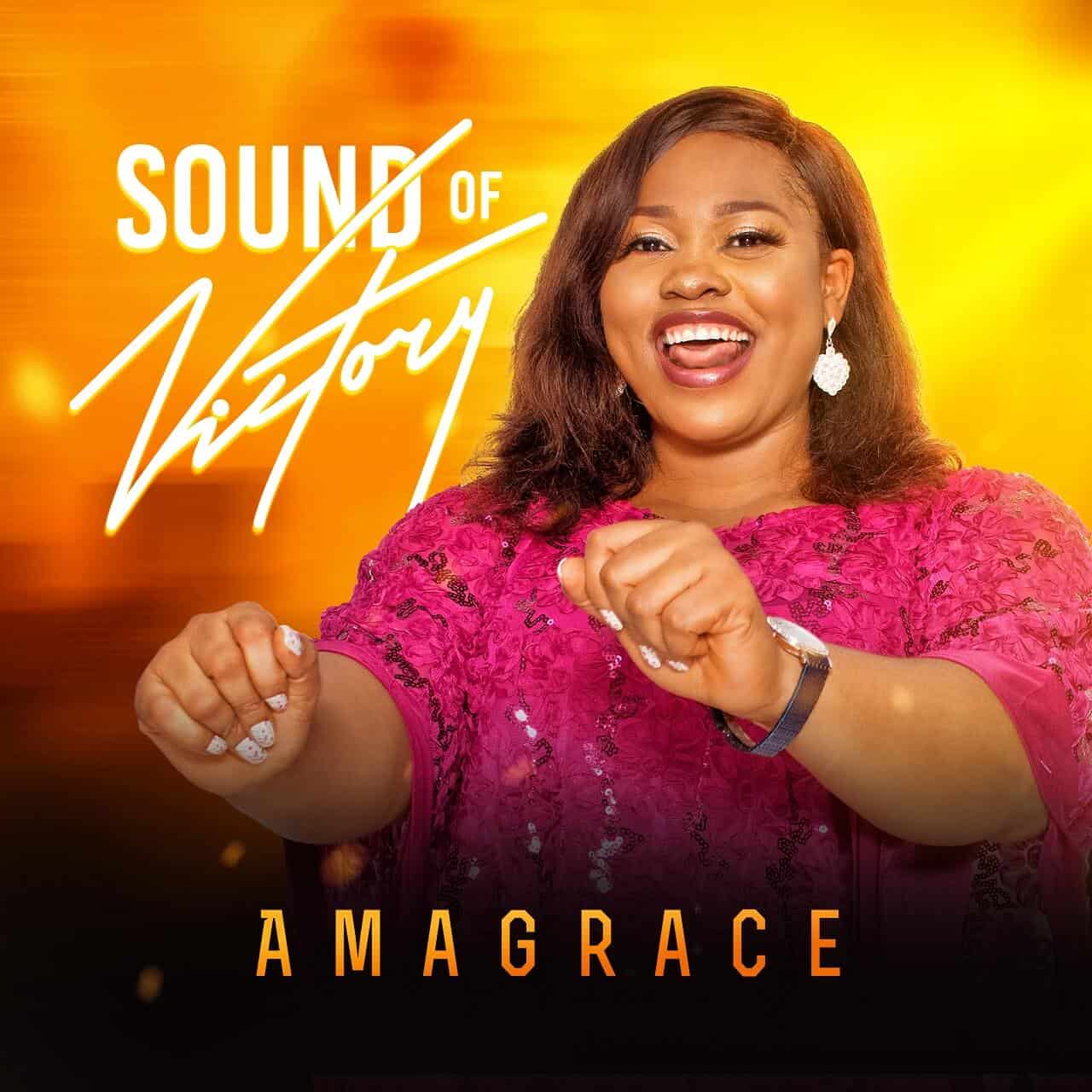 Download Mp3: Amagrace - Sound Of Victory