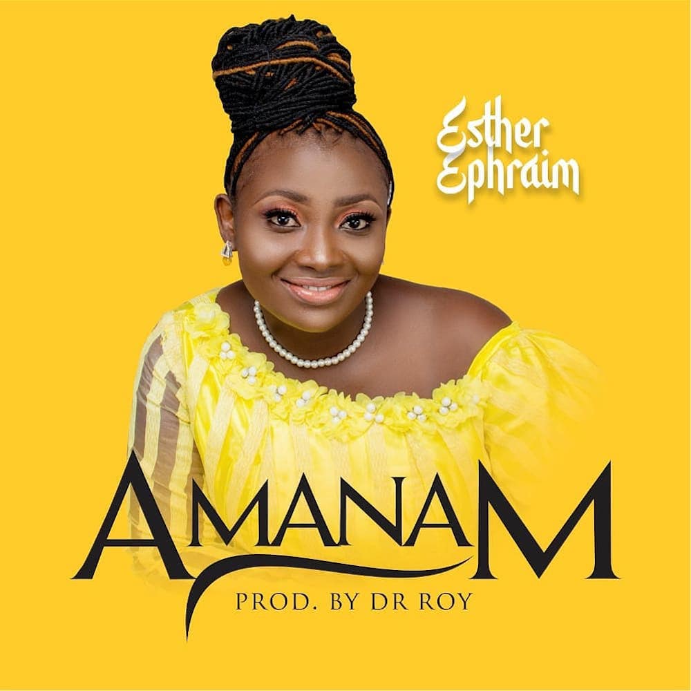 Music Video: Esther Ephraim - Amanam