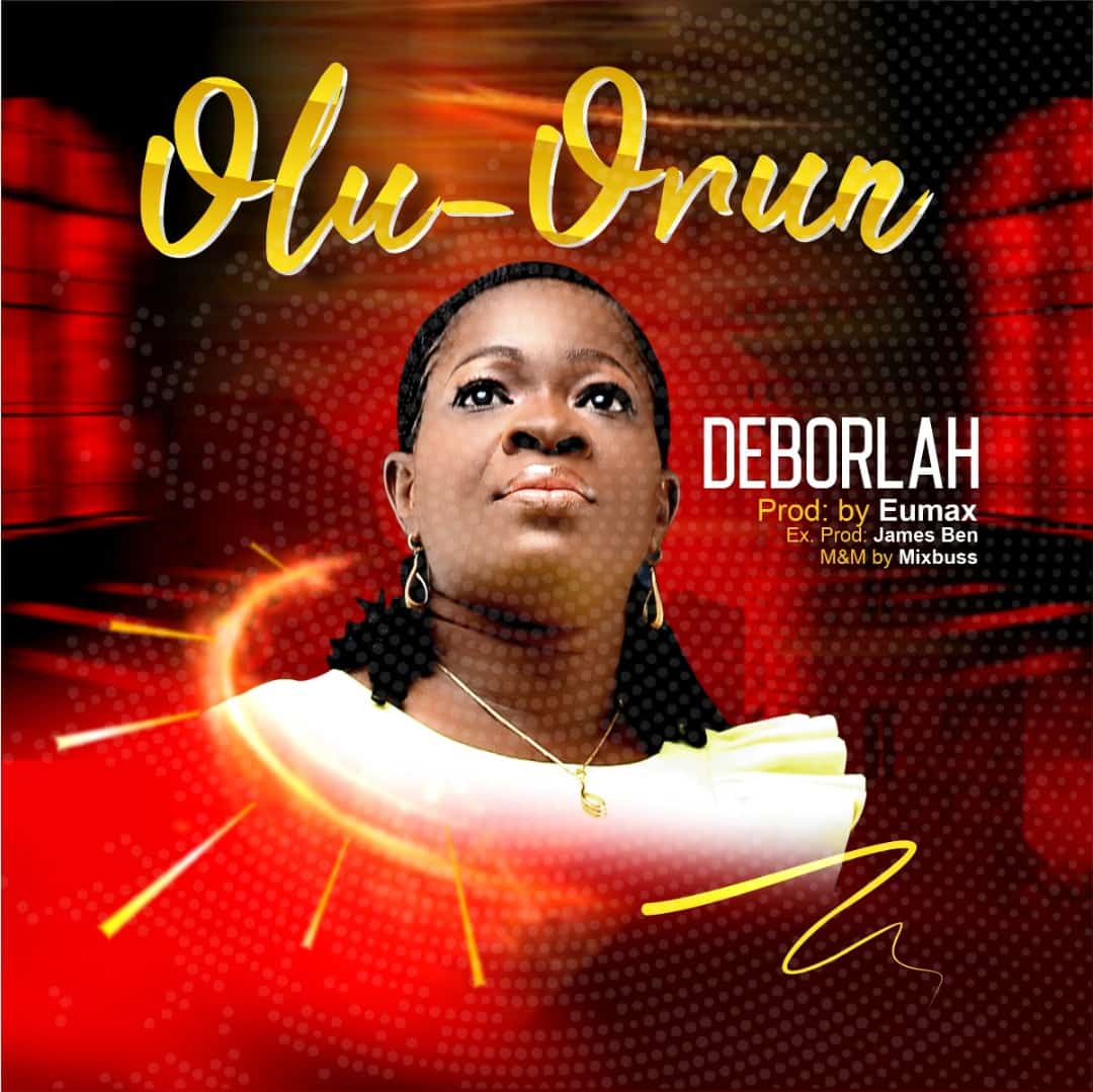 Download Mp3: Deborlah - Olu-Orun (Lord of the Heavens)
