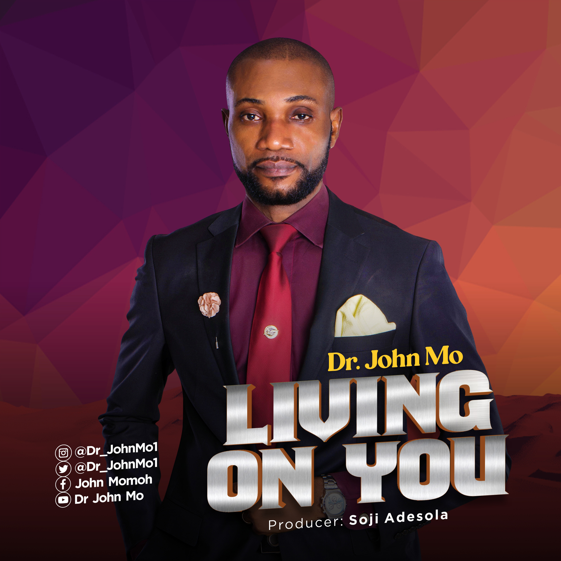 Download Mp3: Dr John Mo - Living On You