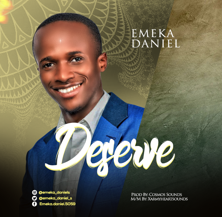 Download Mp3: Emeka Daniel - Deserve