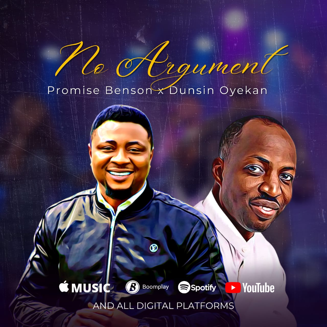 Download Mp3: Promise Benson - No Argument ft Dunsin Oyekan Download Mp3: Promise Benson - No Argument ft Dunsin Oyekan