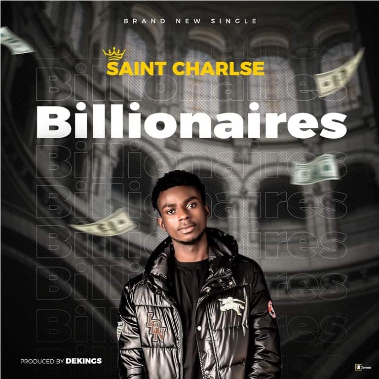Download Mp3: Saint Charlse - Billionaires