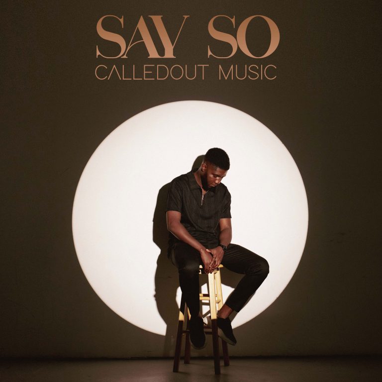 Download Mp3: CalledOut Music - Say So
