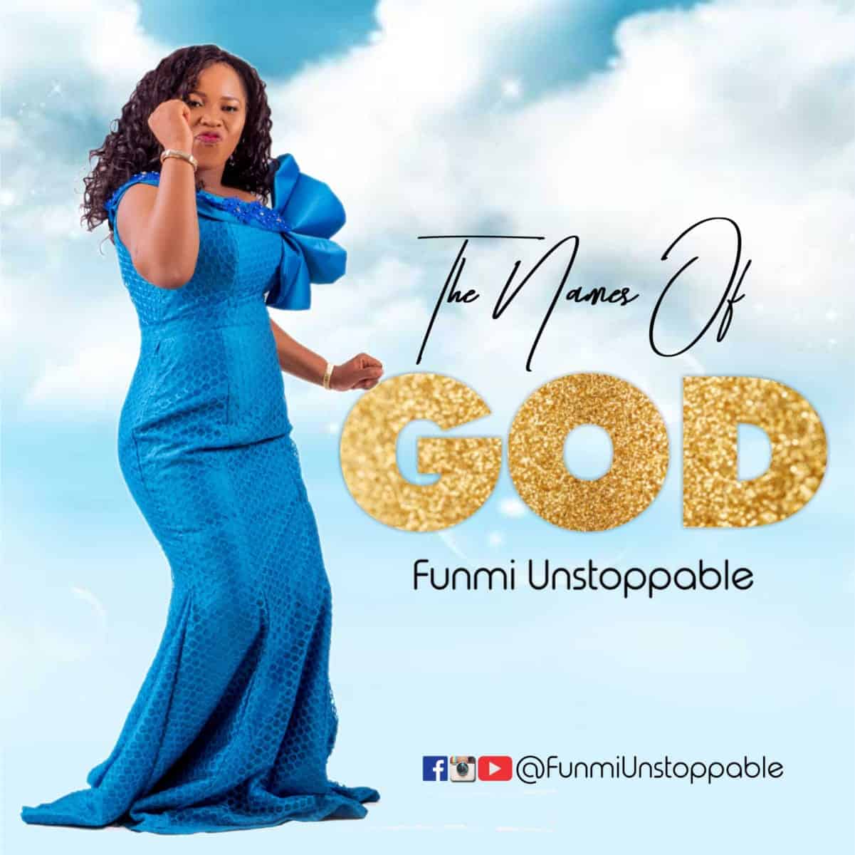 Download Mp3: Funmi Unstoppable - The Names of God