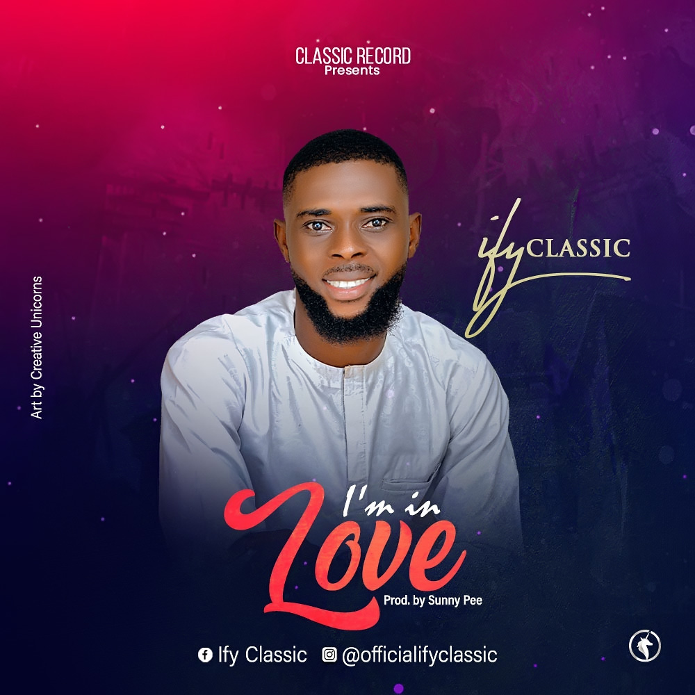 Download Mp3: Ify Classic - I'm In Love