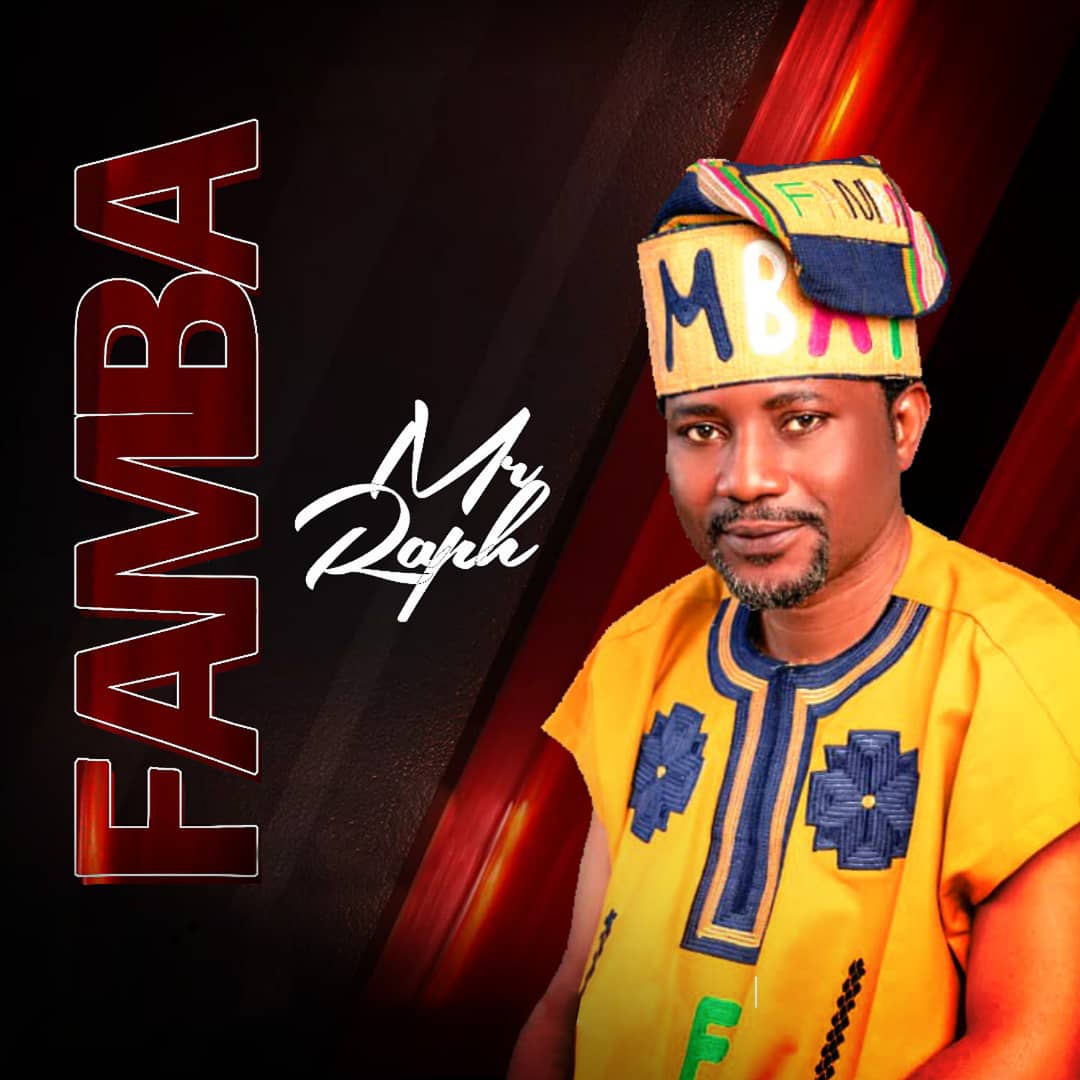 Download Mp3: Mr Raph - Famba