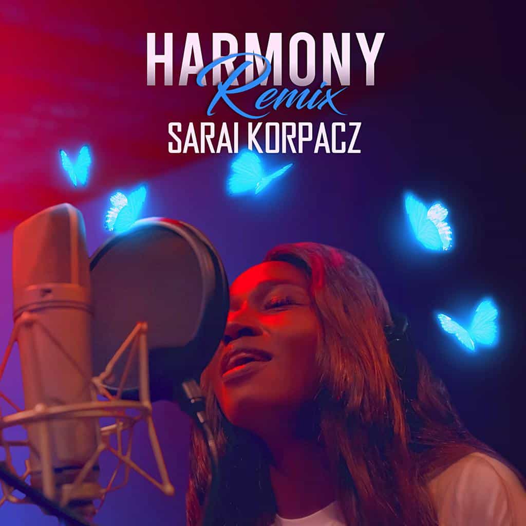 Download Mp3: Sarai Korpacz - Harmony (Remix)