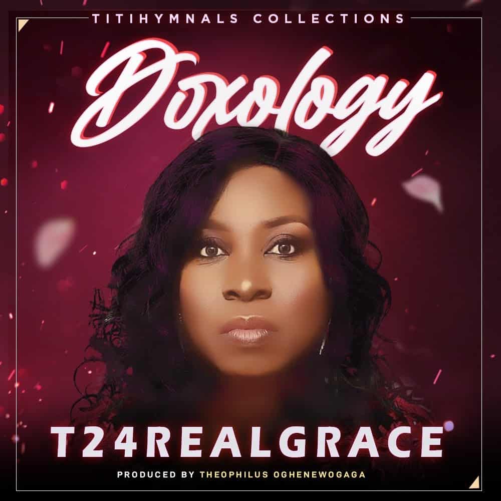 Download Mp3: T2 4 Real Grace - Doxology