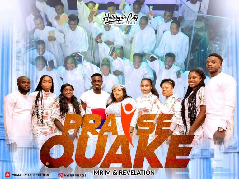 Download Mp3: Mr M & Revelation - Praise Quake (Hot Praise) Mp3 + Video